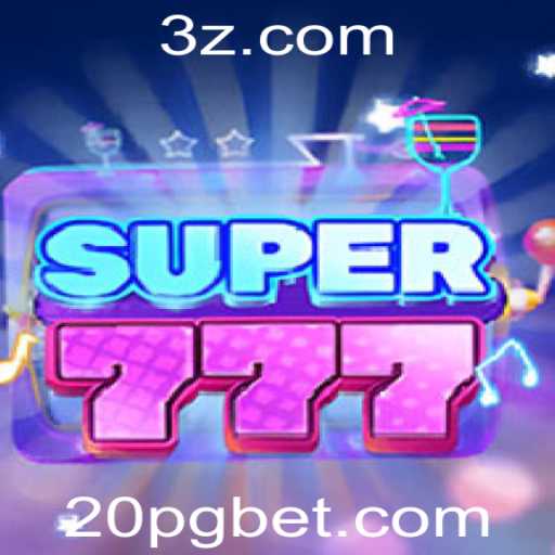 Explorando o Empolgante Mundo de Super777 com 20 Bet